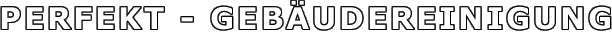 PERFEKT - Geb&auml;uderreinigung